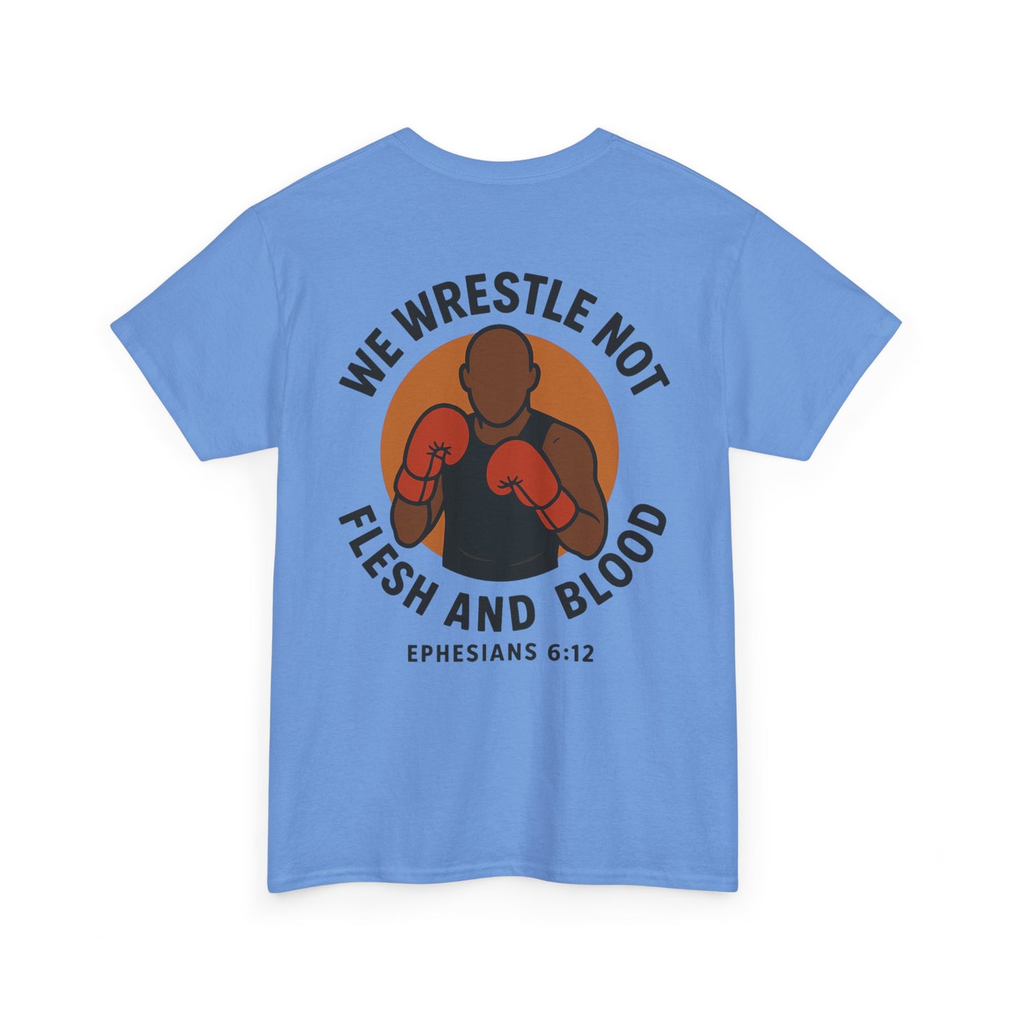 Ephesians 6:12 Christian Graphic Tee