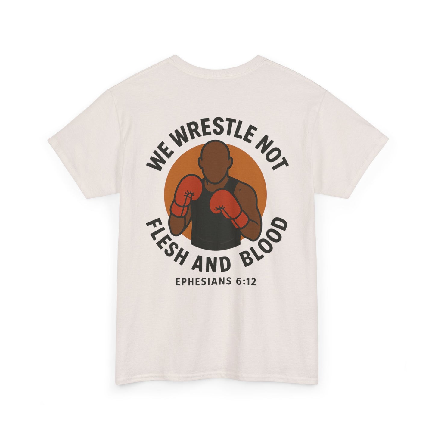 Ephesians 6:12 Christian Graphic Tee