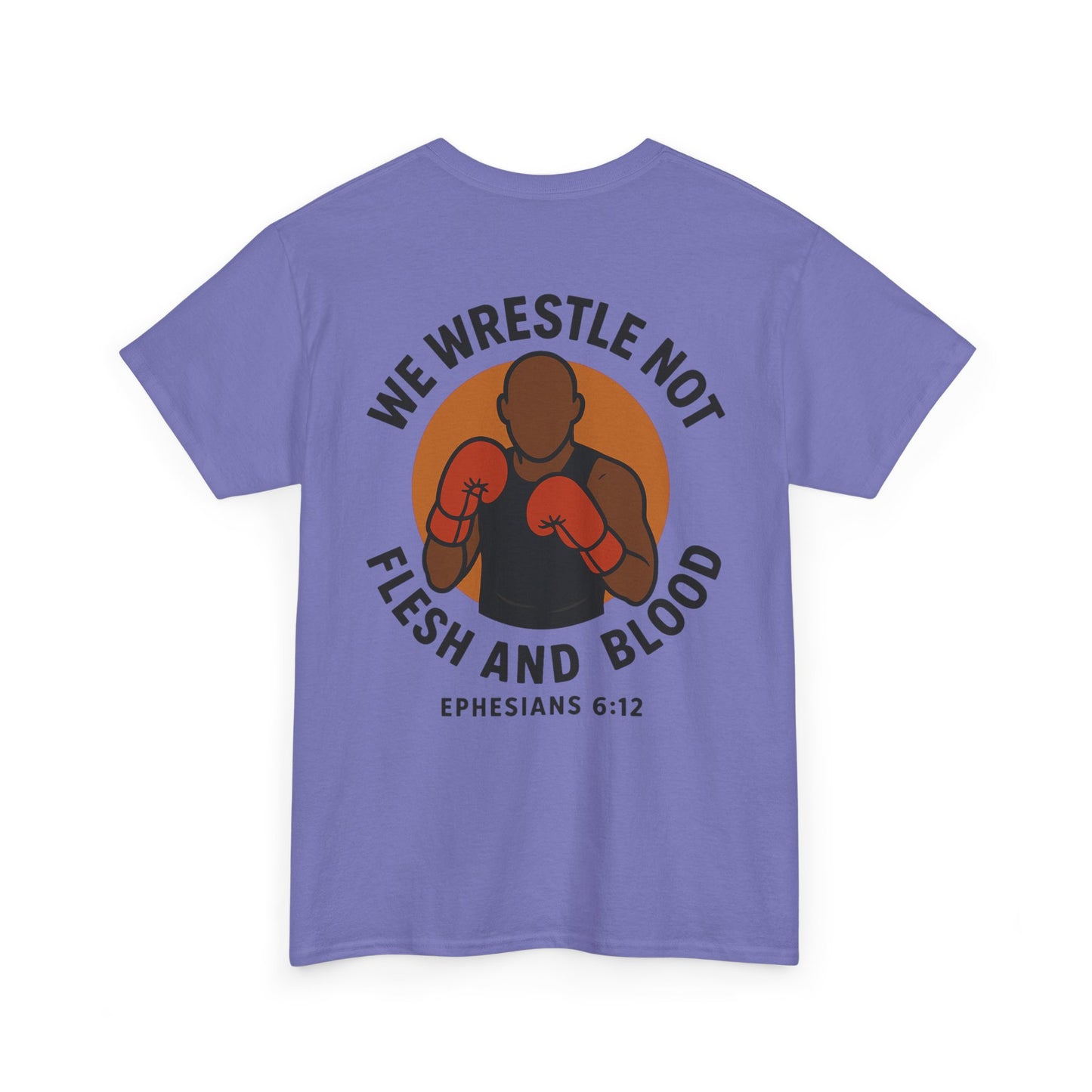 Ephesians 6:12 Christian Graphic Tee