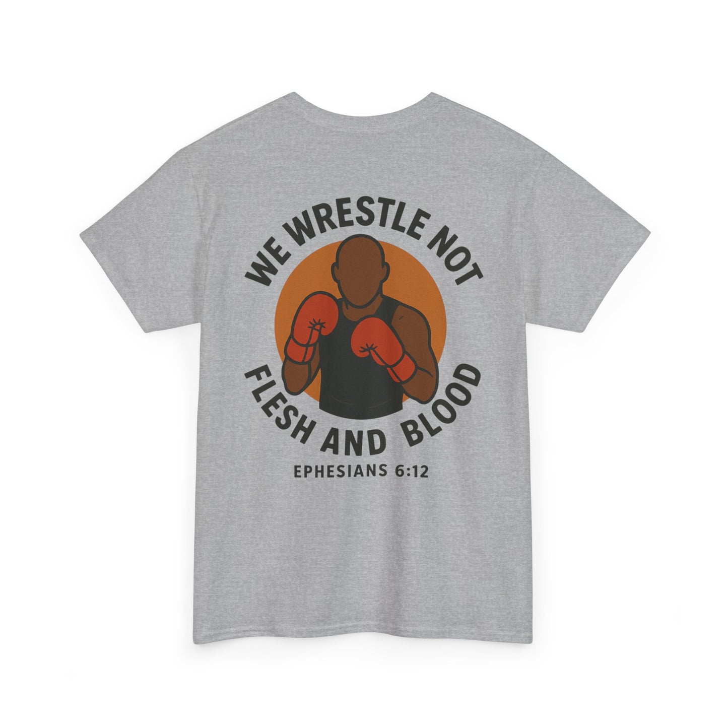 Ephesians 6:12 Christian Graphic Tee