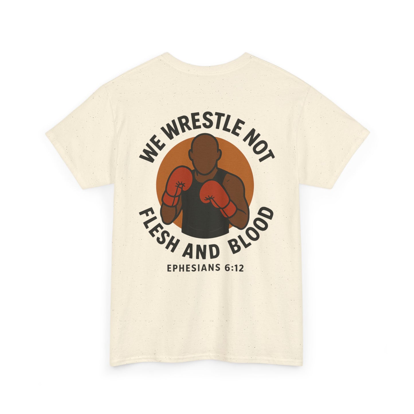Ephesians 6:12 Christian Graphic Tee